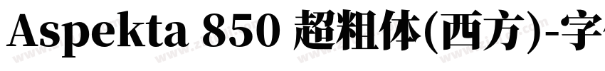 Aspekta 850 超粗体(西方)字体转换